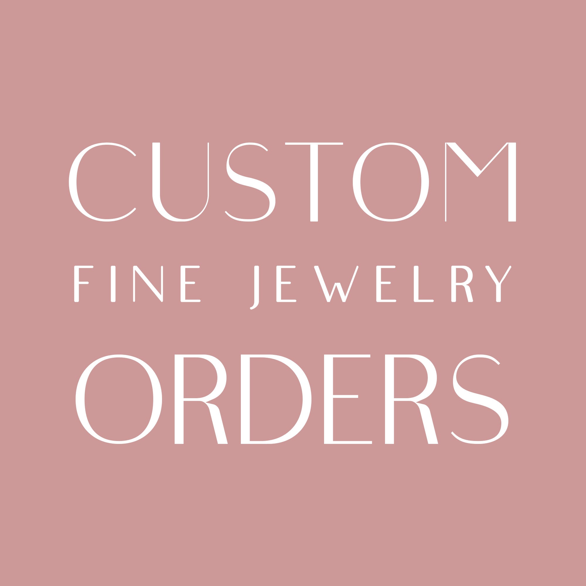 Custom Fine Jewelry Design Order
